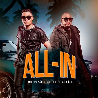 All-In By Felipe Araújo, Mr.Pezão's cover