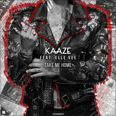 Take Me Home By KAAZE, BLK RSE, Elle Vee's cover