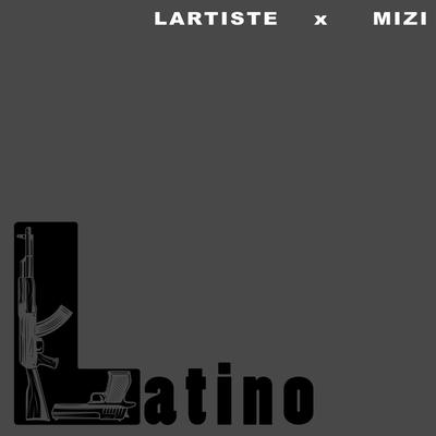 LATINO By Lartiste, Mizi's cover