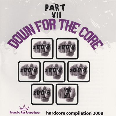 Down For the Core Part VII's cover