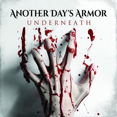 Underneath By Another Day's Armor's cover