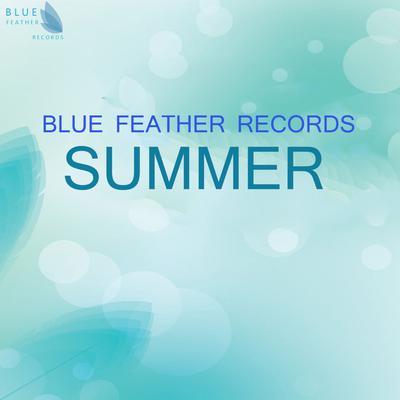 Blue Feather Records - Summer 2015's cover