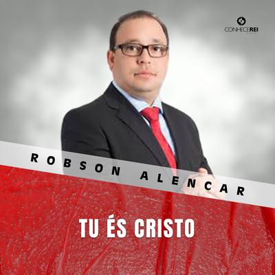 Tu És Cristo, Pt. 11 By Robson Alencar's cover