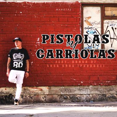 Pistolas y Carriolas's cover