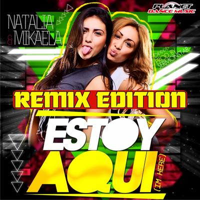 Estoy Aqui (I'm Here) (Teknova Remix) By Natalia, Mikaela, Teknova's cover