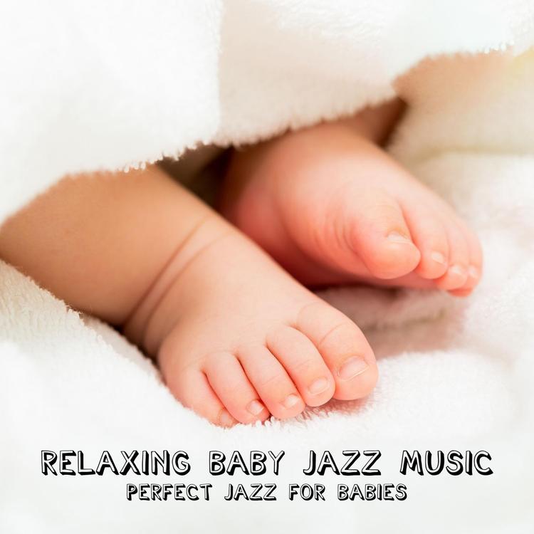 Relaxing Baby Jazz Music's avatar image