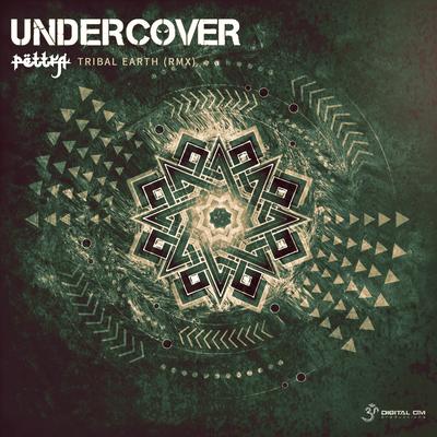 Tribal Earth By Pettra, UnderCover's cover