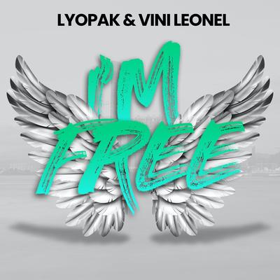 I'm Free By Lyopak, Vini Leonel's cover