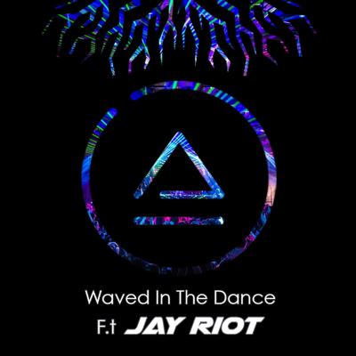 Waved in the Dance's cover