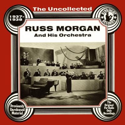 Russ Morgan and His Orchestra's cover