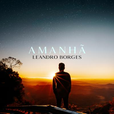 Amanhã By Leandro Borges's cover