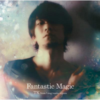 Fantastic Magic By TK from Ling tosite sigure's cover