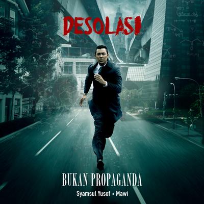 Bukan Propaganda (From "Desolasi")'s cover