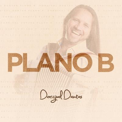 Plano B By Dorgival Dantas's cover