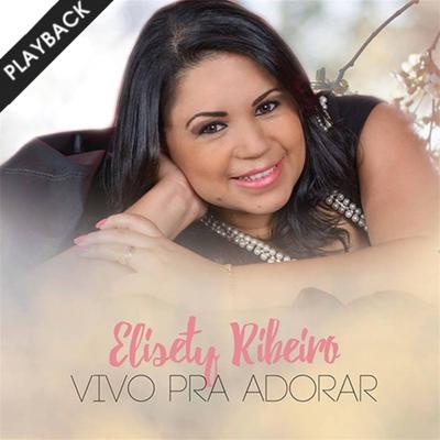 Deus da Minha Vida (Playback) By Elisety Ribeiro, Samuel Sabinno's cover