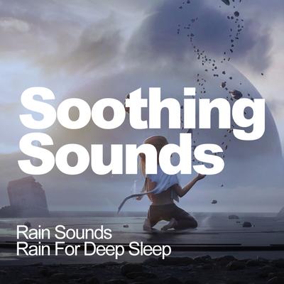 Night Rain Sleep (Original Mix) By Rain Sounds, Rain For Deep Sleep's cover