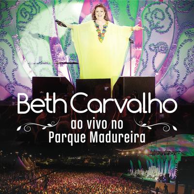 Se a Fila Andar (Ao Vivo) By Beth Carvalho's cover