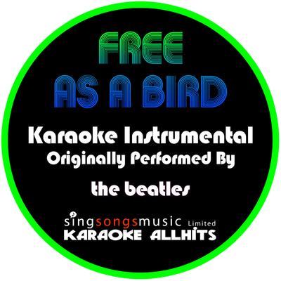 Free As a Bird (Originally Performed By The Beatles) [Instrumental Version]'s cover