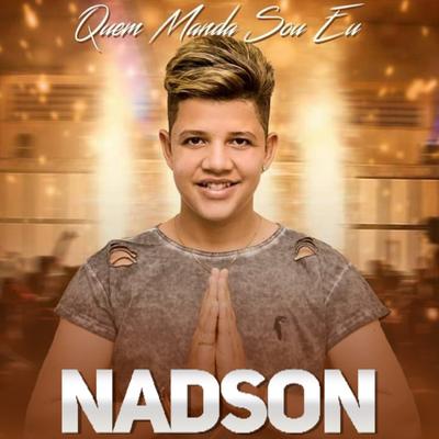 Quem Manda Sou Eu By Nadson O Ferinha's cover