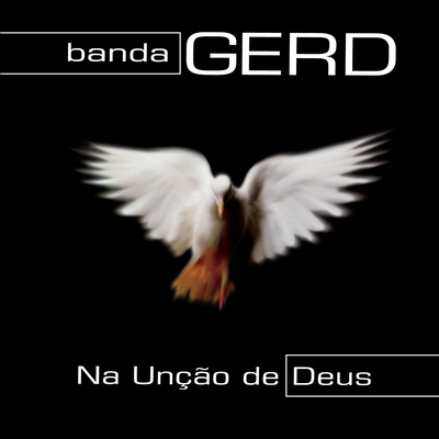 Unção De Deus By Banda Gerd's cover