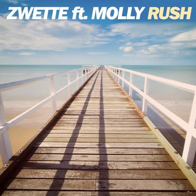 Rush (Radio Edit) By Zwette, Molly's cover
