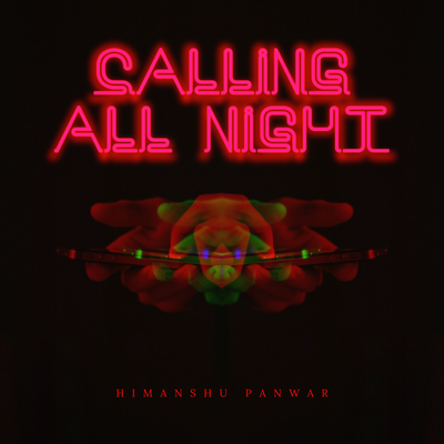 Calling All Night's cover