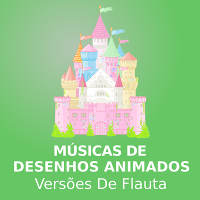 Quando Minha Vida Vai Começar (Enrolados - Princesa Rapunzel) (versão flauta)'s cover