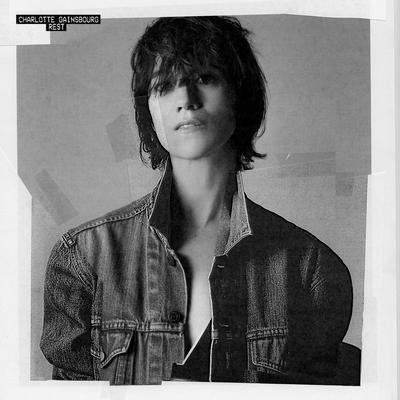 Rest By Charlotte Gainsbourg's cover