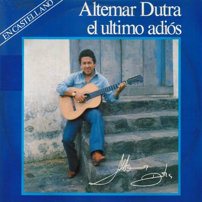 Yo No Te Olvide By Altemar Dutra's cover