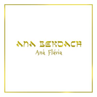 Ana Bekoach By Ana Flávia's cover