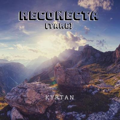 Reconecta (Tare) By Kyrtan's cover