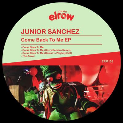 Come Back To Me (Demuir’s Playboy Edit) By Junior Sanchez, Demuir's cover