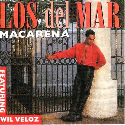 Macarena (Bola Remix) By Los del Mar, Wil Veloz's cover