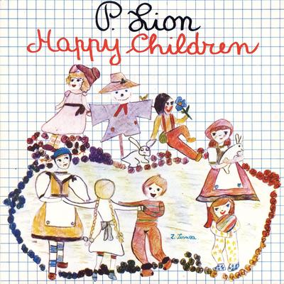 Happy Children (Radio Edit) By P. Lion's cover