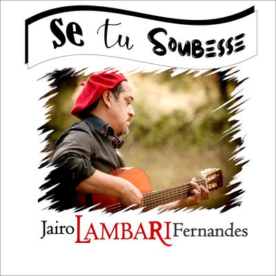 Se Tu Soubesse By Jairo Lambari Fernandes's cover