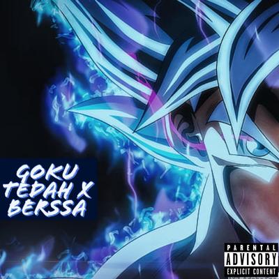 Goku By Tedah, Berssa's cover