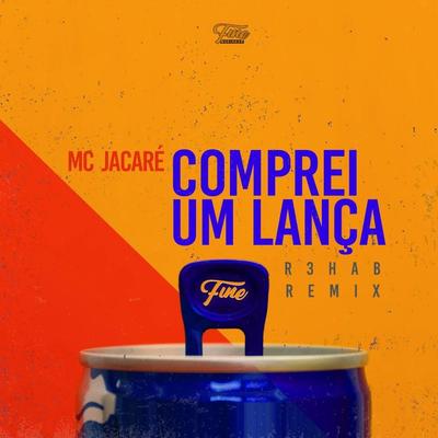 Comprei um Lança (R3HAB Remix)'s cover