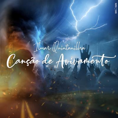 Canção de Avivamento By Ilmar Quintanilha's cover