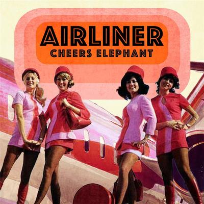 Airliner By Cheers Elephant's cover