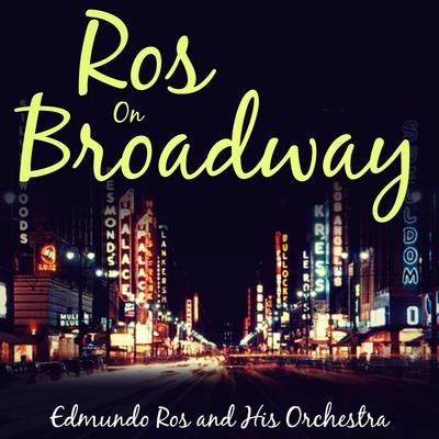 I Could Have Danced All Night (From "My Fair Lady") By Edmundo Ros and His Orchestra's cover