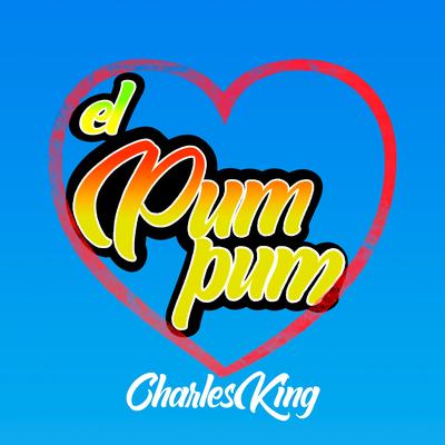 El Pum Pum By Charles King's cover