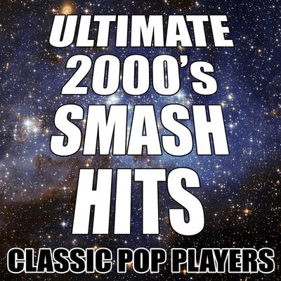 Ultimate 2000's Smash Hits's cover