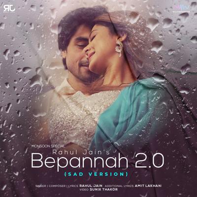 Bepannah 2.0 (Sad Version) By Rahul Jain's cover