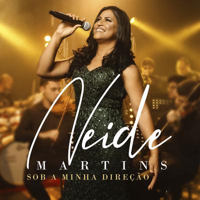 Sob a Minha Direção By Neide Martins's cover