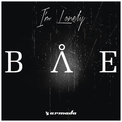 I'm Lonely (Radio Edit) By Bae's cover