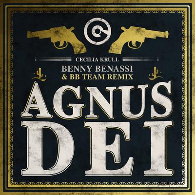 Agnus Dei (Benny Benassi & BB Team Remix)'s cover