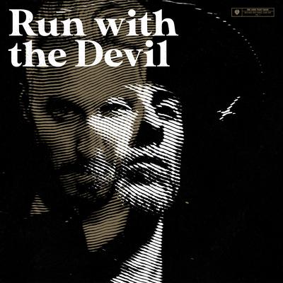 Run with the Devil (feat. Jørgen Munkeby) By Me And That Man, Jørgen Munkeby's cover