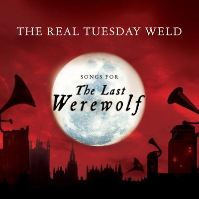 The Lupine Waltz By The Real Tuesday Weld's cover