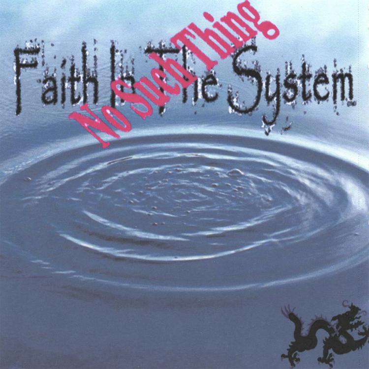 Faith In The System's avatar image