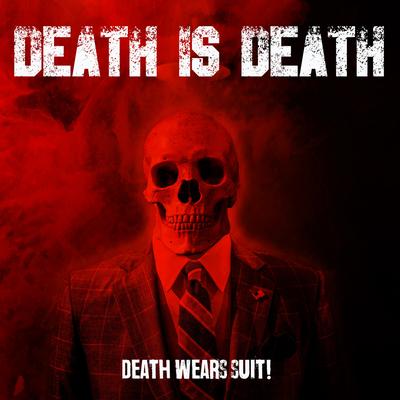 Death Wears Suit's cover